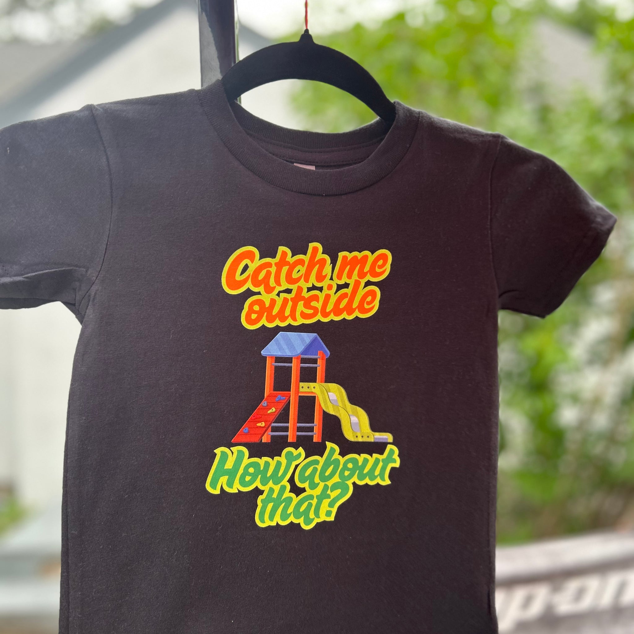‘Catch Me Outside’ Toddler T-Shirt