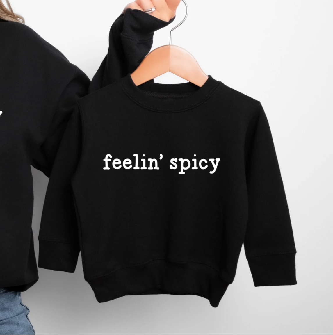 ‘Feelin’ Spicy’ Toddler Crewneck Sweatshirt