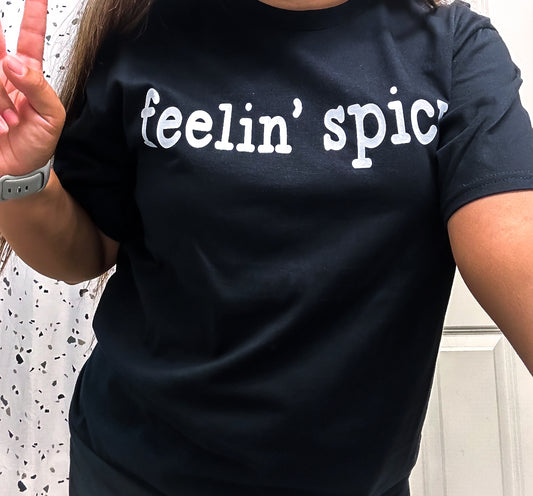 ‘Feelin’ Spicy’ Adult Tee